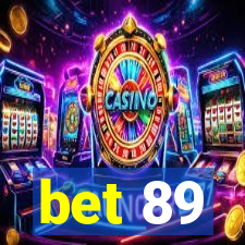 bet 89